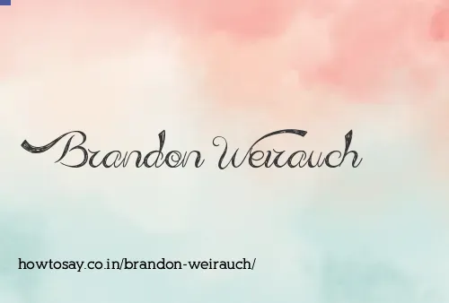 Brandon Weirauch