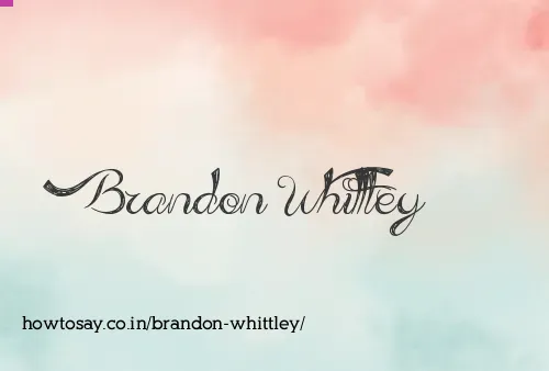 Brandon Whittley