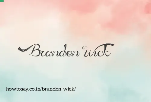 Brandon Wick