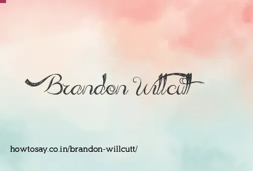 Brandon Willcutt