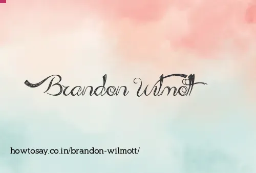 Brandon Wilmott