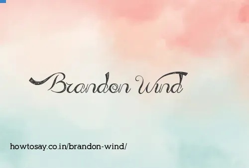 Brandon Wind