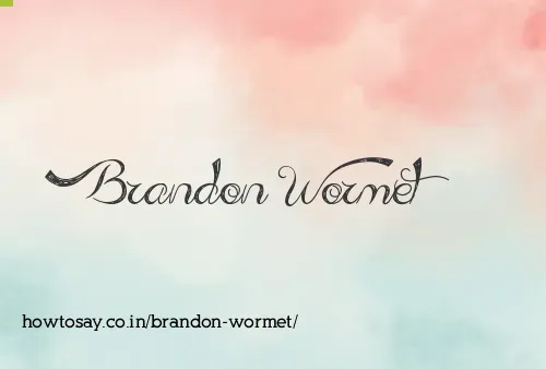 Brandon Wormet