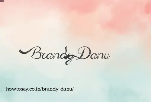 Brandy Danu