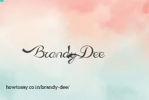 Brandy Dee