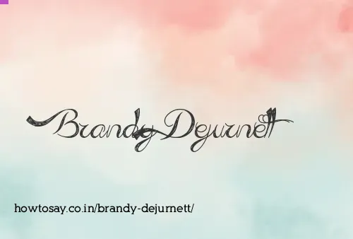 Brandy Dejurnett