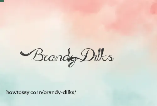 Brandy Dilks