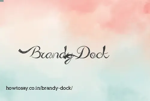 Brandy Dock