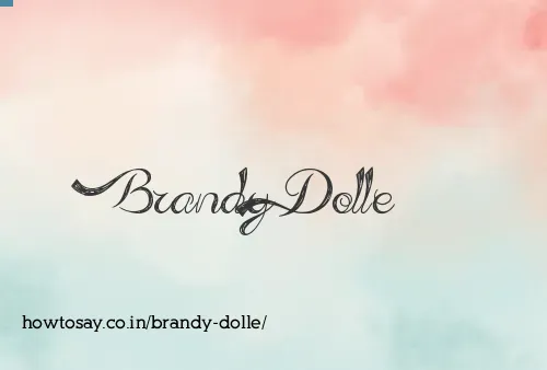 Brandy Dolle