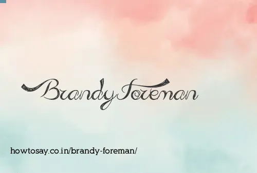 Brandy Foreman