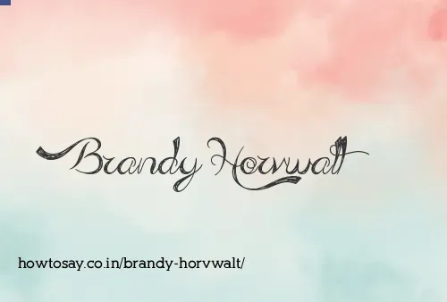 Brandy Horvwalt