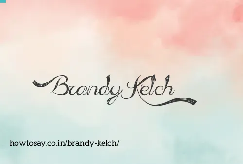Brandy Kelch