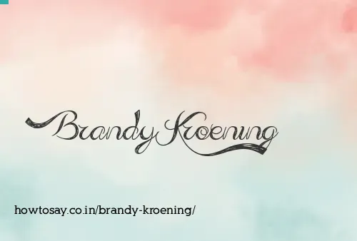 Brandy Kroening