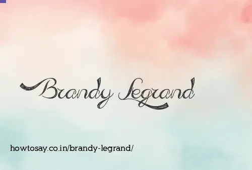 Brandy Legrand
