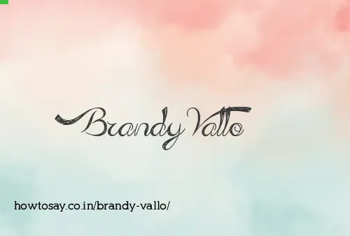 Brandy Vallo