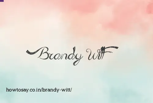 Brandy Witt