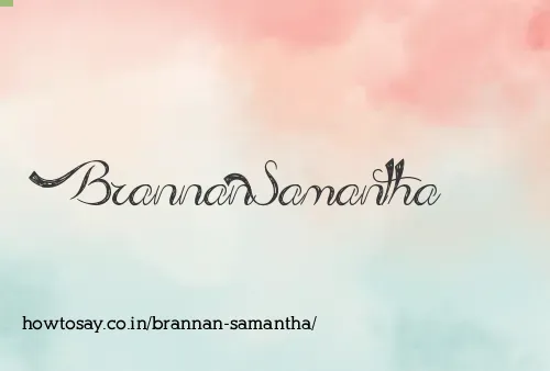 Brannan Samantha