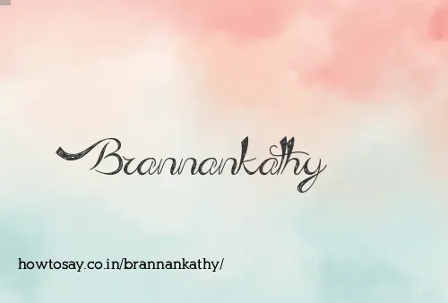 Brannankathy
