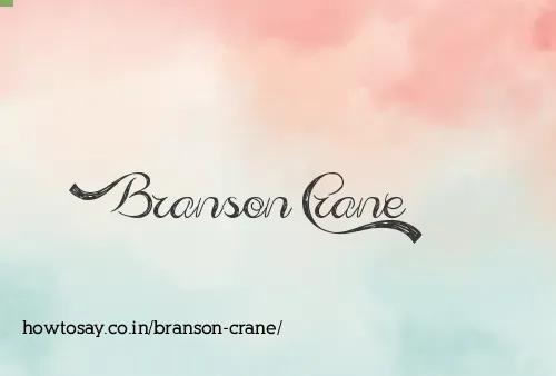 Branson Crane
