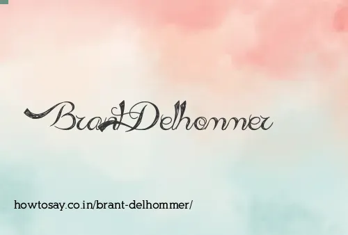 Brant Delhommer
