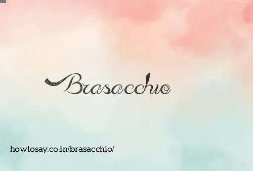 Brasacchio