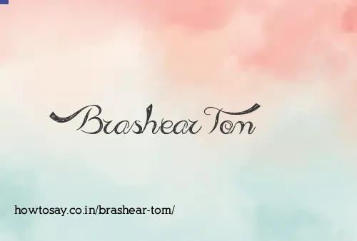 Brashear Tom
