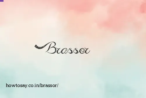 Brassor