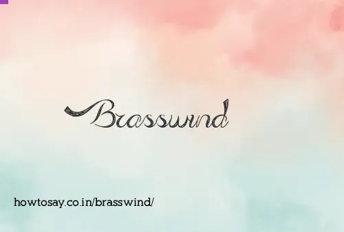 Brasswind
