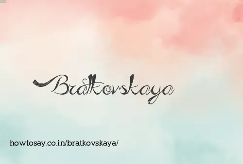 Bratkovskaya