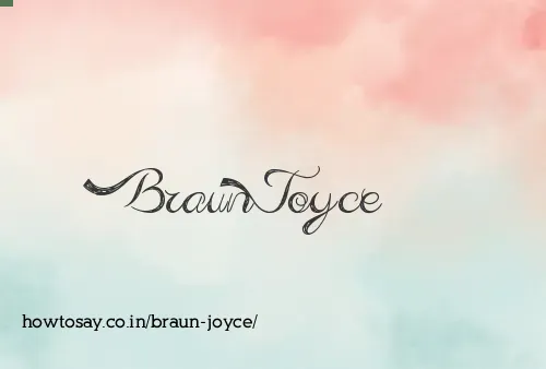 Braun Joyce