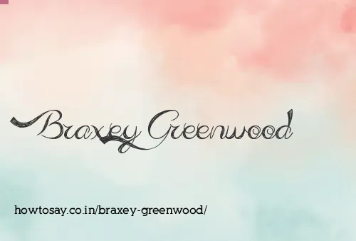 Braxey Greenwood