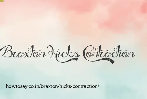 Braxton Hicks Contraction