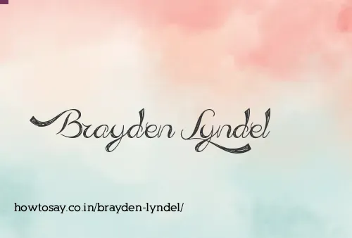 Brayden Lyndel