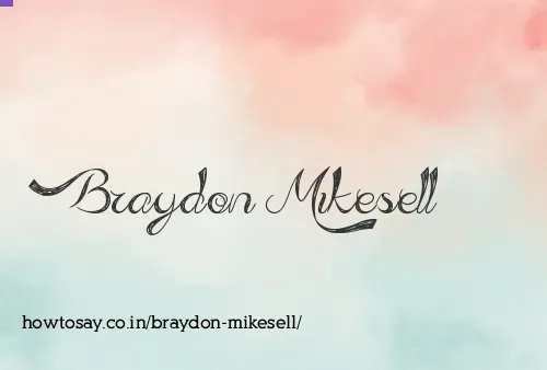 Braydon Mikesell