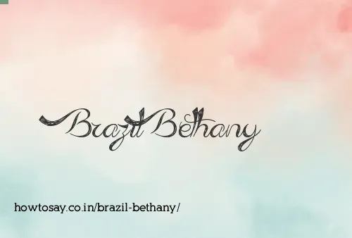 Brazil Bethany