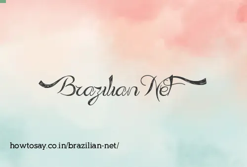Brazilian Net