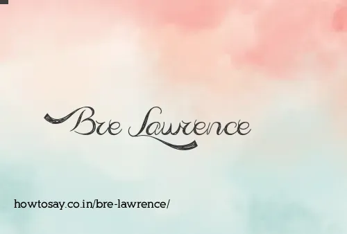 Bre Lawrence