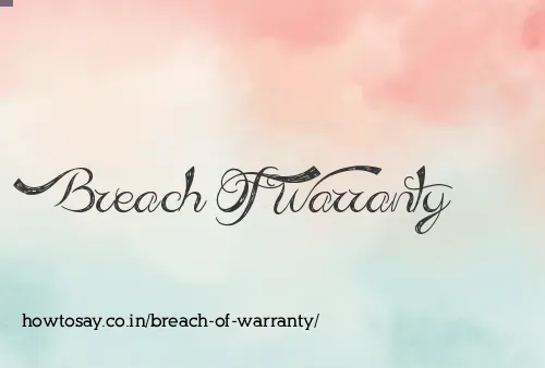 Breach Of Warranty