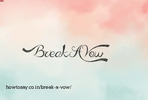 Break A Vow