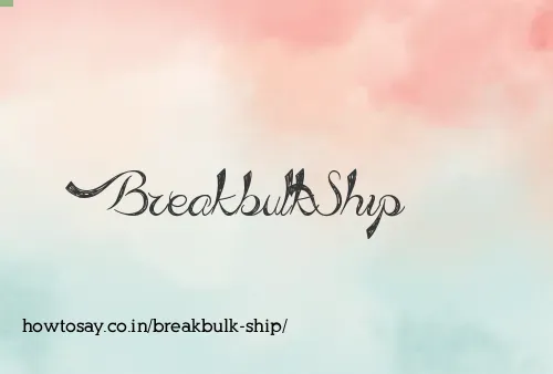 Breakbulk Ship