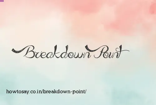 Breakdown Point