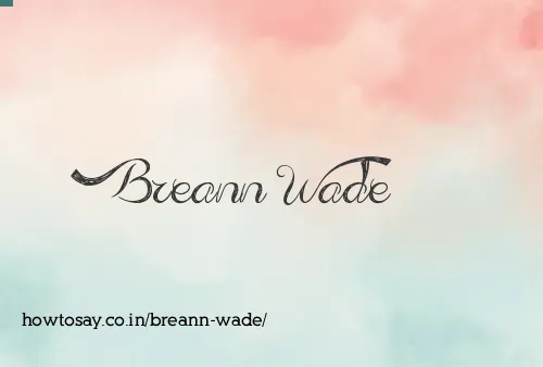 Breann Wade