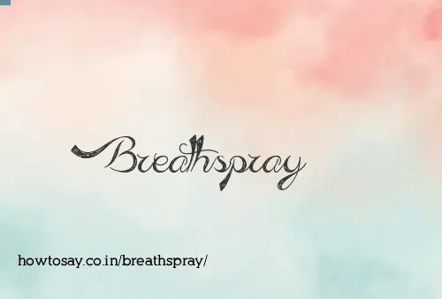 Breathspray
