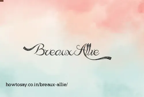 Breaux Allie