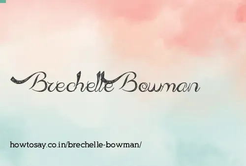 Brechelle Bowman