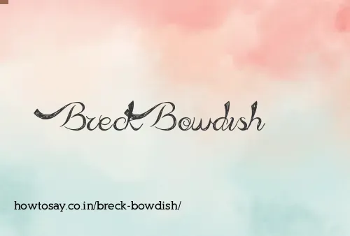 Breck Bowdish