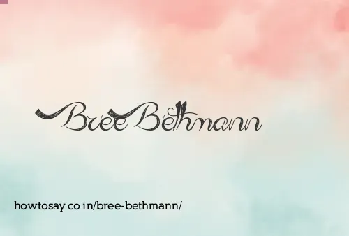 Bree Bethmann