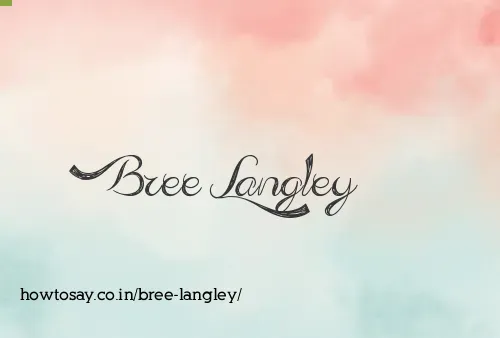 Bree Langley