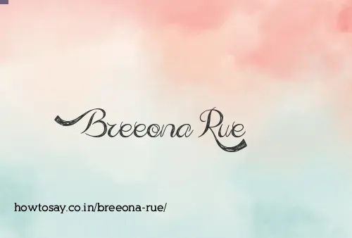 Breeona Rue