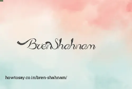 Bren Shahnam